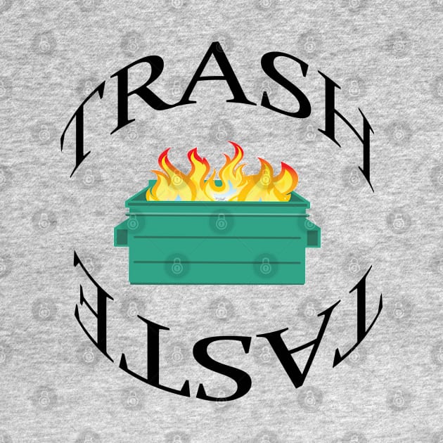 Trash Taste 2021 by Erik Morningstar 